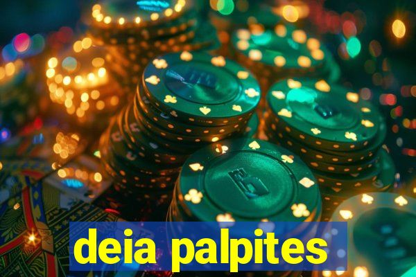 deia palpites